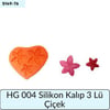HG 004 SİLİKON KALIP 3 LÜ ÇİÇEK