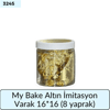 My Bake Altın İmitasyon Varak 16*16   (8 Yaprak)