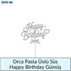 Orca Pasta Üstü Süs Happy Birthday Gümüş