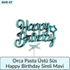 Orca Pasta Üstü Süs Happy Birthday Simli Mavi