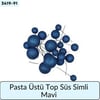 Pasta Üstü Top Süs Simli Mavi