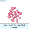 Pasta Üstü Top Süs Simli Pembe