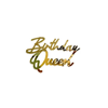 PLEKSİ Yazı Birthday Queen