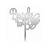 PLEKSİ Yazı Bride To Be Gümüş
