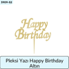 PLEKSİ Yazı Happy Birthday Altın