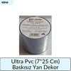 Ultra Pvc (7*25 Cm) Baskısız Yan Dekor