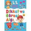 BICIRIK BÜYÜYORUM ÖĞRENİYORUM DİKKAT VE GÖRSEL ALGI