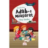 NESİL ÇOCUK ÇOCUKLAR İÇİN ADAB-I MUAŞERET