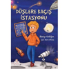 NESİL ÇOCUK DÜŞLERE KAÇIŞ İSTASYONU