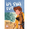 NESİL ÇOCUK İPİ SIKI TUT