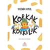 NESİL ÇOCUK KORKAK KORKULUK
