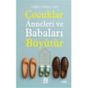 NESİL ÇOCUKLAR ANNELERİ VE BABALARI BÜYÜTÜR