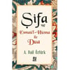 NESİL ŞİFA VE ESMAÜL HÜSNA İLE DUA