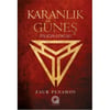 Q YAYINLARI KARANLIK GÜNEŞ İYİLİĞİN ÇÖKÜŞÜ