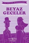 Beyaz Geceler; Kısaltılmış Metin