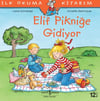 Elif Pikniğe Gidiyor
