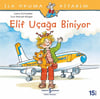Elif Uçağa Biniyor