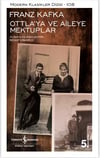 Ottla’ya ve Aileye Mektuplar