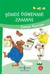 Şimdi Öğrenme Zamanı; Zaman Kavramı