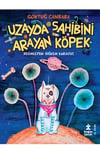 Uzayda Sahibini Arayan Köpek