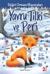 Yavru Tilki ve Peri – Söğüt Ormanı Maceraları
