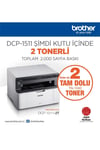 DCP-1511 Yazıcı-Tarayıcı-Fotokopi Laser Yazıcı + 2 Tam Dolu Tonerli