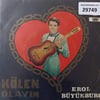 erol-buyukburc-kolen-olayim-aldandim-t-e6f-64.jpg