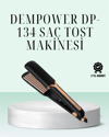 DEMPOWER DP-134 – Isı Ayarlı Saç Şekillendirme Deneyimi