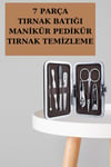 Manikür Pedikür Seti 7 Parça Tırnak Makası Kaş Makası Cımbız Çantalı