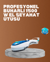 Seyahat Tipi Buharlı Ütü Portatif Kırışıklık Açıcı