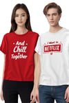 Netflix And Chill Baskılı Sevgili Çift Kombini Regular 2'li Takım T-shirt