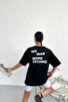 Unisex Siyah Oversize No War More Techno Baskılı Tişört