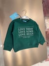 Laciel love today sweatshirt 