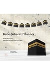 DEKORATİF KABE BANNER - UMRE RAMAZAN SÜSLEME DEKORATİF KABE BANNER