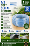 10 Metre 1/2 Soft Örgülü Şeffaf Bahçe Hortumu 