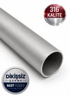 Paslanmaz Çelik Krom 316 Kalite Boru | Dikişsiz Çekme | Mat Yüzey