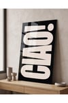 Ciao Typo Pleksi Tablo | Modern Minimal Duvar Dekoru