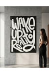 Motivasyon Tablosu – Wake Up Premium Pleksi Tablo | Tipografik Ofis Duvar Dekoru