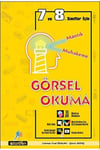 7. ve 8. Sınıflar İçin Görsel Okuma / Kolektif / Startfen Yayınları / 9786057779113