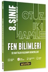 8.SINIF FEN  32 HAMLE HAFTALIK KAZANIM DENEMELERİ