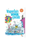 Vapurları Seven Çocuk