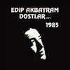Edip Akbayram-Dostlar 1985-Plak