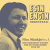ESİN ENGİN-FİLM MÜZİKLERİ VOL 1