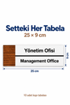 10'Lu Ofis&İdari Alanlar Oda Kapı İsimliği Yönlendirme Tabelası Levhası Seti 25x9cm