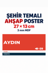 Aydın 09 Dekoratif Şehir Plaka Retro Tablo MDF Ahşap Tablo Sokak Tabelası Hediyelik 27x13cm