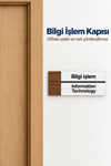 Bilgi İşlem Ofis Oda Kapı İsimliği Yönlendirme Tabelası Levhası 25x9cm