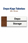 Depo Ofis Oda Kapı İsimliği Yönlendirme Tabelası Levhası 25x9cm