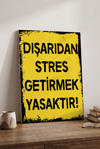 Dışarıdan Stres Getirmek Yasaktır Retro Ahşap Poster Dekoratif Duvar Tablosu 20x30 Cm 