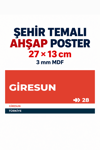 Giresun 28 Dekoratif Şehir Plaka Retro Tablo MDF Ahşap Tablo Sokak Tabelası Hediyelik 27x13cm
