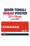 Karaman 70 Dekoratif Şehir Plaka Retro Tablo MDF Ahşap Tablo Sokak Tabelası Hediyelik 27x13cm
